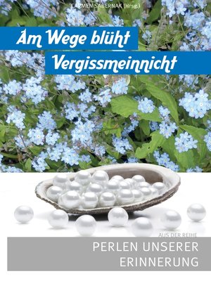 cover image of Am Wege blüht Vergissmeinnicht